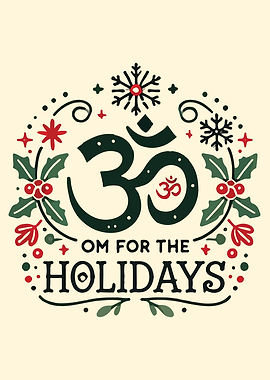 Om for the Holidays - Funny Yoga Christmas