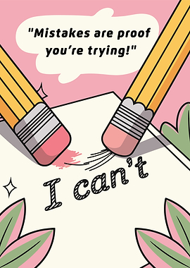 Erase 'I Can't' The Power of Trying Motivational Art
