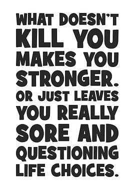 Funny Questioning Life Choices Quote