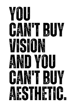 Vision & Aesthetic Quote