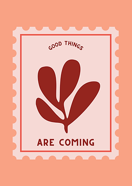 Good Things Are Coming