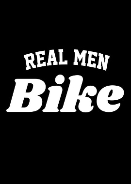 Real Men Bike