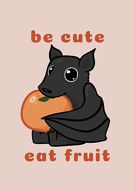 Be Cute Fruit Bat