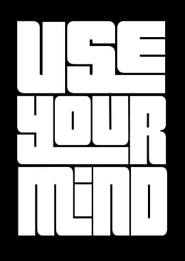 Use Your Mind
