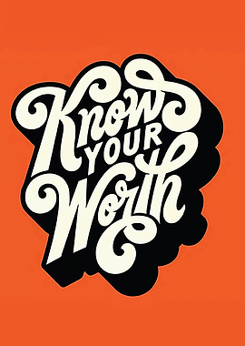 Know Your Worth Typography