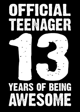 13 Years Awesome Teenager
