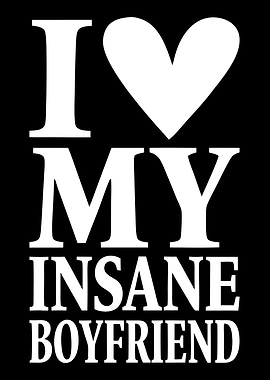 I Love My Insane Boyfriend