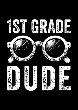1st Grade Dude