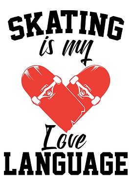Skating Is My Love Language