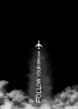 Follow Your Dreams Airplane