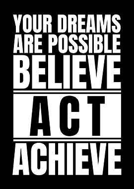 Believe Act Achieve