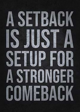 Setback vs Comeback Quote
