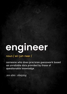 Engineer Definition Print