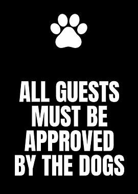 Dog Approved Guests Sign