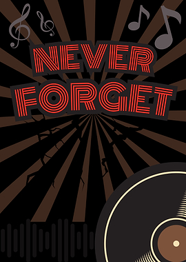 Never Forget Music