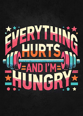 Everything Hurts, I'm Hungry - Funny Workout