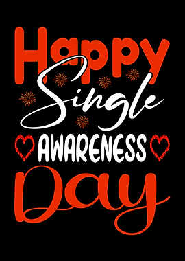 Happy Single Awareness Day
