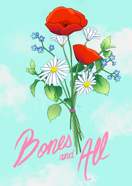 Bones and All Flowers
