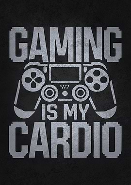 Gaming Is My Cardio