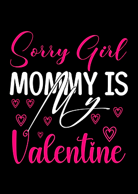 Mommy Is My Valentine