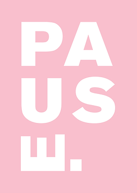 Pause Minimalist Poster