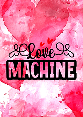 Love is Machine Watercolor Art