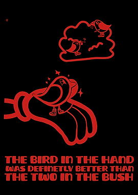 Bird in Hand Proverb