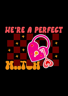 We're a Perfect Match