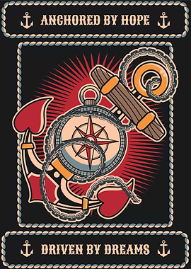 Anchored by Hope, Driven by Dreams
