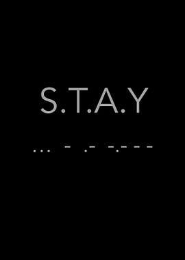 Stay Morse Code Print