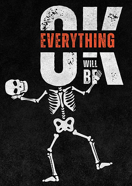 Everything Will Be Okay