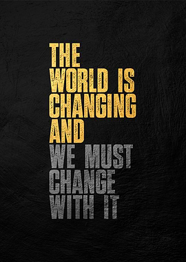 Change with the World