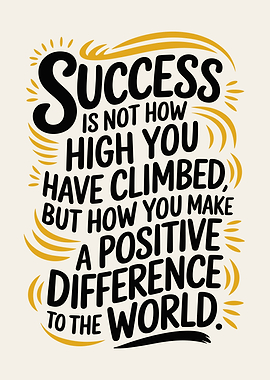 Success Beyond Climbing High Quote