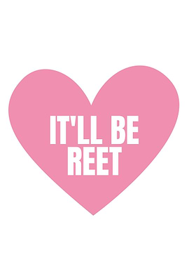 It'll Be Reet Heart