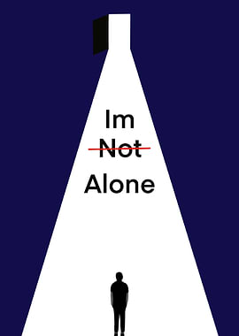 I'm Not Alone Poster