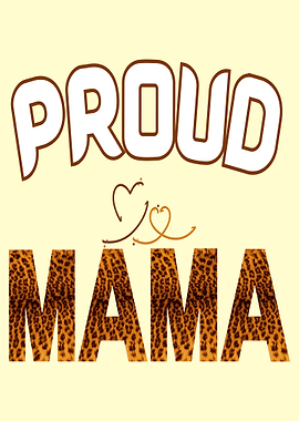 Leopard Print Proud Mama Design Stylish Motherhood