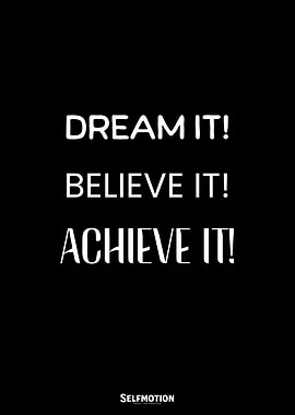 Dream Believe Achieve