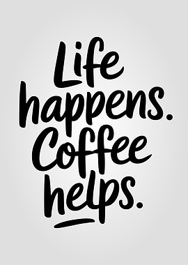 Coffee Helps Life