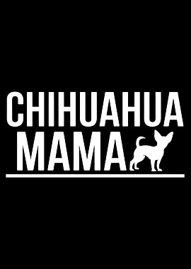 Chihuahua Mama Design