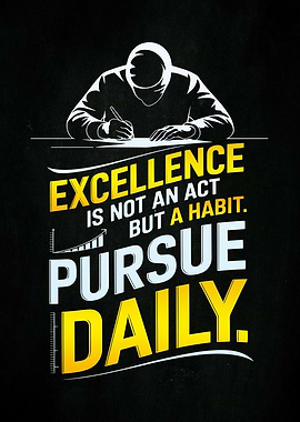 Excellence Is A Habit Poster