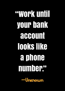 Work Until Rich Quote