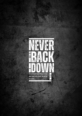 Never Back Down Motivational Quote