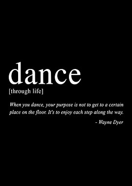 Dance Through Life Quote