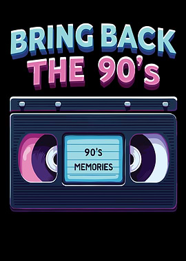Bring Back The 90's Retro