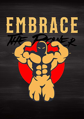 Embrace The Power