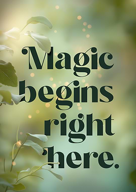 Magic Begins Right Here