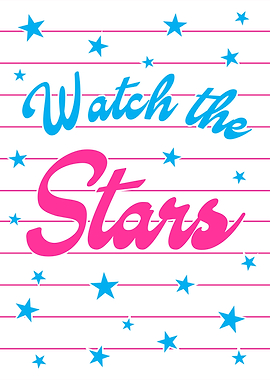 Watch the Stars