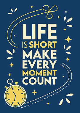 Life is Short Quote