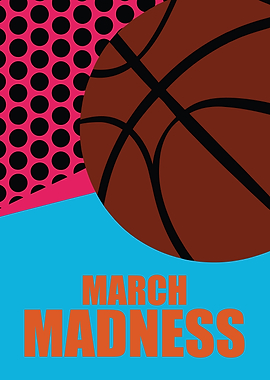 March Madness Basketball Poster
