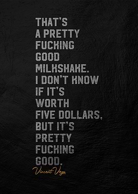 Vincent Vega Milkshake Quote